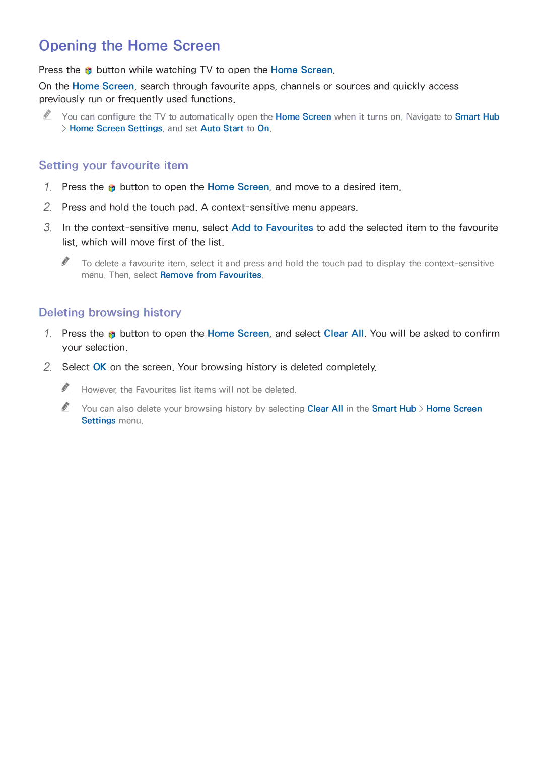 Samsung UA65HU7200KXXV, UA55HU7200KXXV Opening the Home Screen, Setting your favourite item, Deleting browsing history 