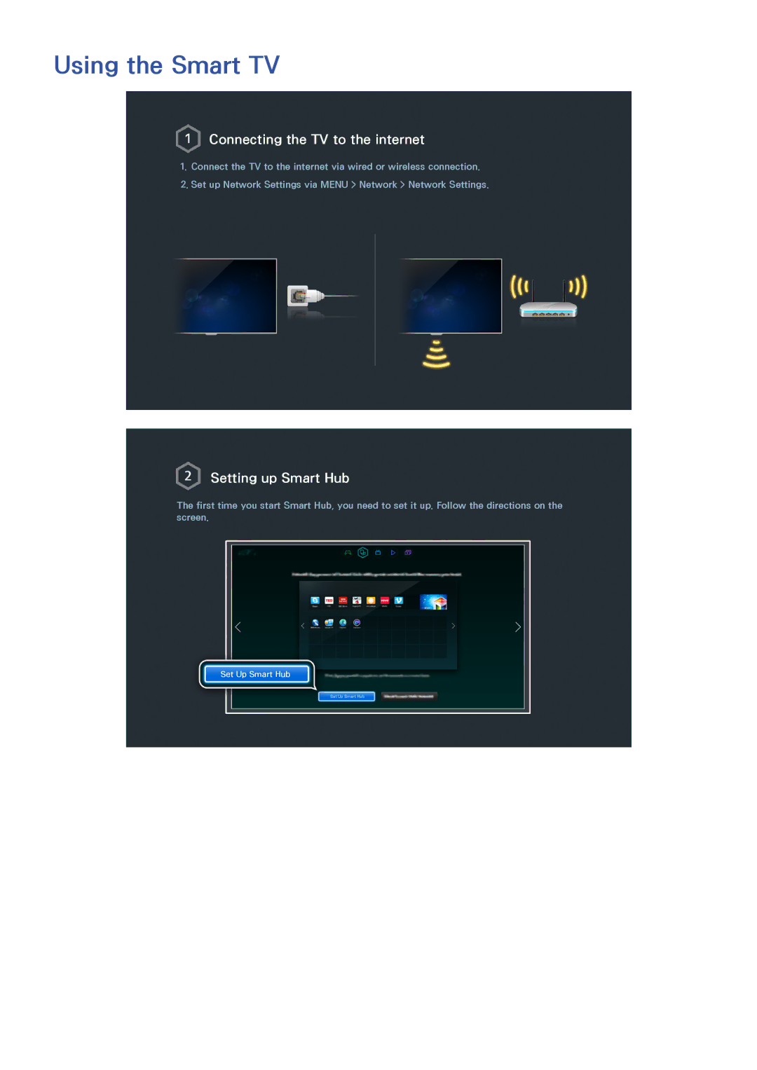 Samsung UA48HU8500KXXV, UA55HU7200KXXV, UA55HU7000KXXV, UA65HU8500KXXV Using the Smart TV, Connecting the TV to the internet 