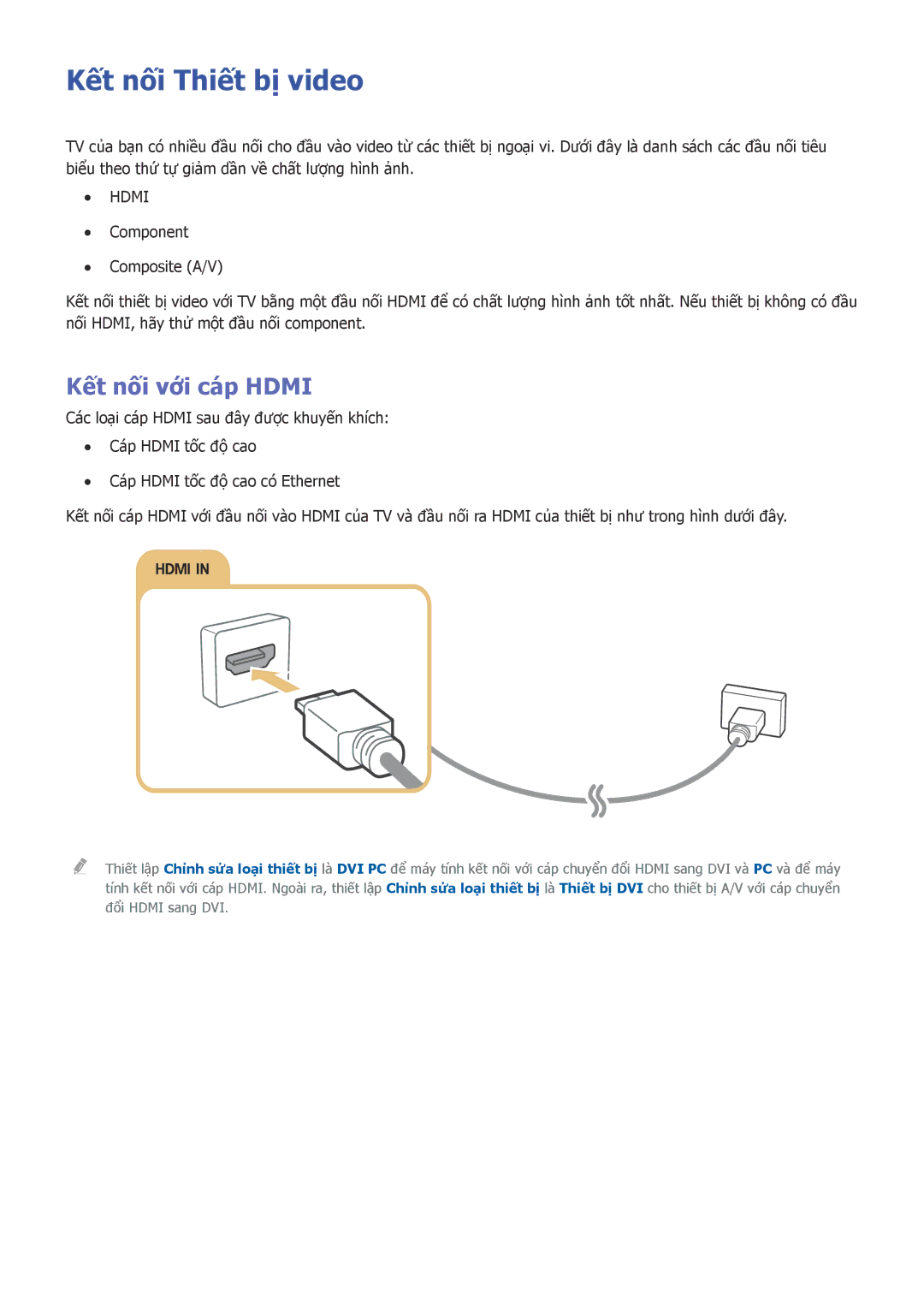Samsung UA48JU6000KXXV, UA55JS8000KXXV, UA40JU6000KXXV, UA48JU6600KXXV manual Kết nối Thiết bị video, Kết nối với cáp Hdmi 