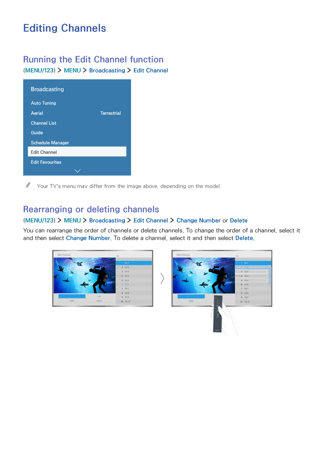 Samsung UA48JU6060KXXV manual Editing Channels, Running the Edit Channel function, Rearranging or deleting channels 