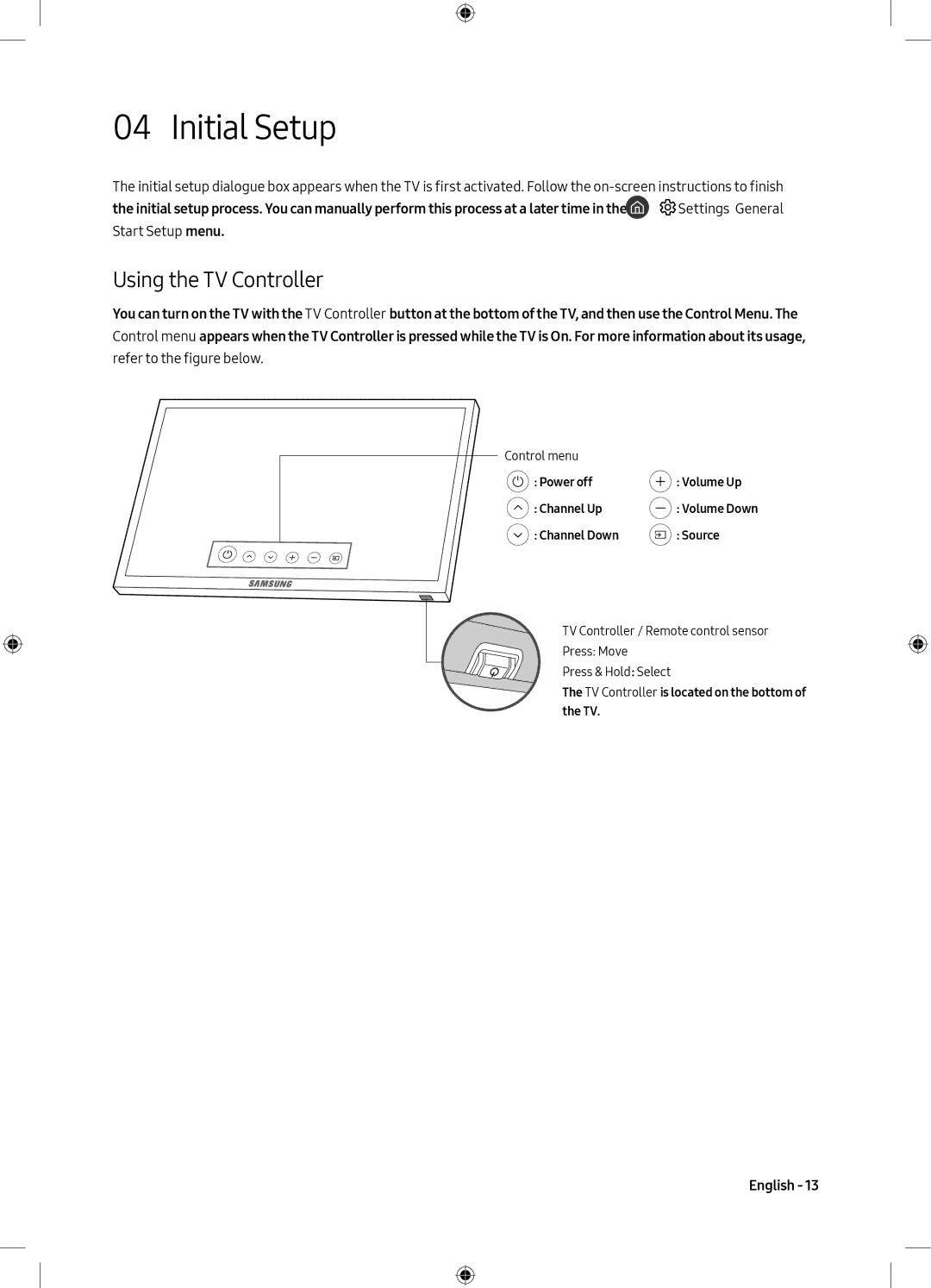 Samsung UA65MU7000KXXV, UA55MU8000KXXV, UA75MU7000KXXV, UA82MU7000KXXV, UA55MU7000KXXV Initial Setup, Using the TV Controller 