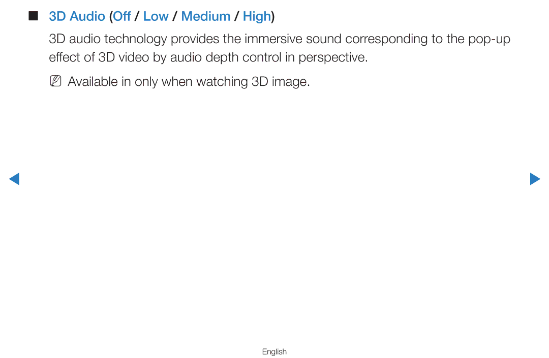 Samsung UA55D7000LMXSQ, UA60D8000YNXXV, UA46D7000LMXXS, UA46D7000LNXXV, UA55D8000YNXXV 3D Audio Off / Low / Medium / High 