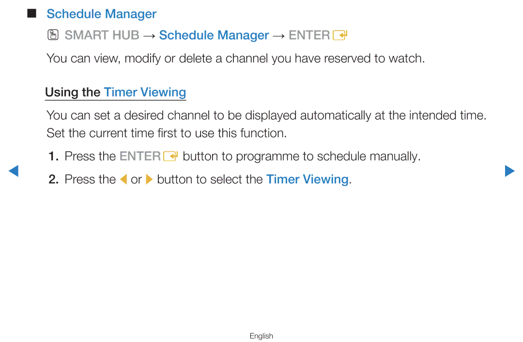 Samsung UA55H7000AKXXV, UA60D8000YNXXV Schedule Manager OO Smart HUB → Schedule Manager → Entere, Using the Timer Viewing 