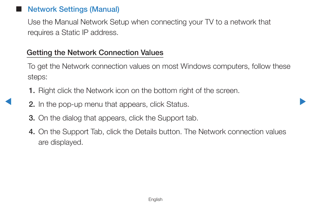 Samsung UA60D8000YNXSQ, UA60D8000YNXXV, UA46D7000LMXXS, UA46D7000LNXXV, UA55D8000YNXXV Network Settings Manual, Are displayed 