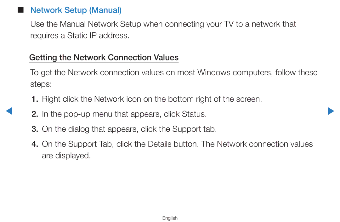 Samsung UA60D8000YMXSQ, UA60D8000YNXXV, UA46D7000LMXXS, UA46D7000LNXXV, UA55D8000YNXXV Network Setup Manual, Are displayed 