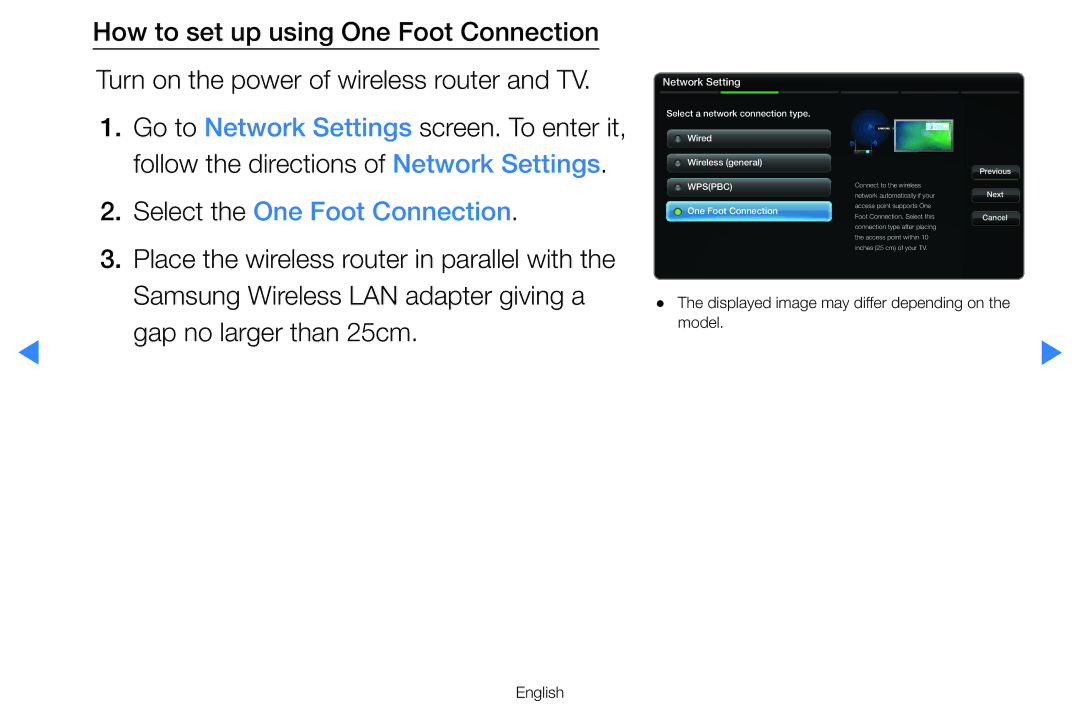 Samsung UA55D8000YMXSQ, UA60D8000YNXXV manual Follow the directions of Network Settings, Select the One Foot Connection 