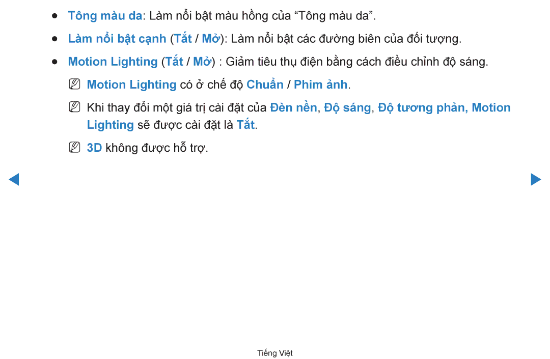 Samsung UA46D7000LNXXV, UA60D8000YNXXV, UA46D7000LRXXV, UA55D8000YNXXV manual NN Motion Lighting có ở chế độ Chuẩn / Phim ảnh 