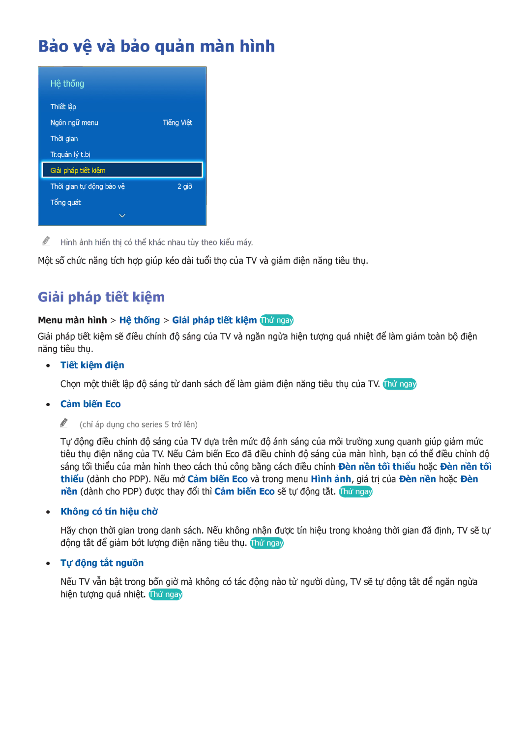 Samsung UA60F6300ARXXV, UA32F5501ARXXV, UA40F6400ARXXV, UA40F6800ARXXV Bảo vệ và̀ bảo quản mà̀n hình, Giải pháp tiết kiệm 