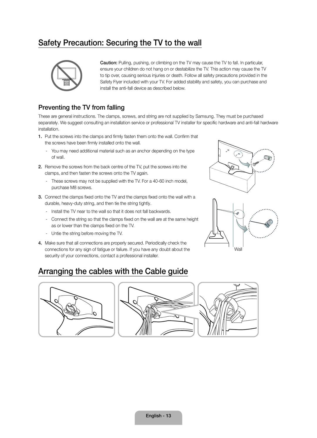 Samsung UA55J6200ARXUM manual Safety Precaution Securing the TV to the wall, Arranging the cables with the Cable guide 