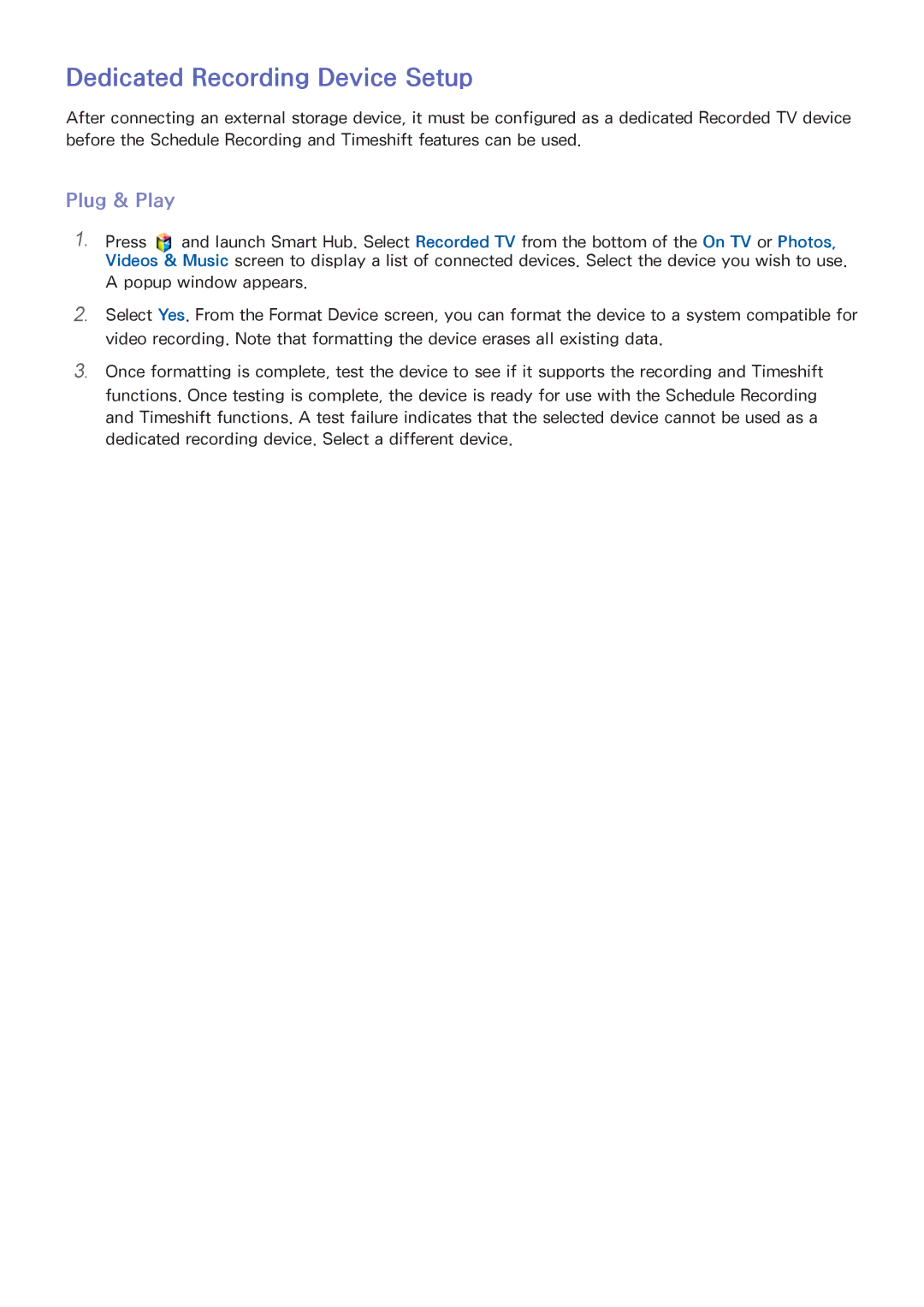 Samsung UA65F8000AMXSQ, UA65F9000AMXSQ, UA46F7500BMXSQ, UA55F8500AMXSQ manual Dedicated Recording Device Setup, Plug & Play 