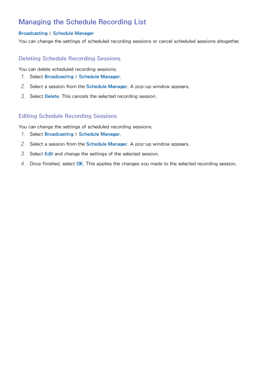 Samsung UA48H6400AKXXV, UA65H6400AWXSQ manual Managing the Schedule Recording List, Deleting Schedule Recording Sessions 