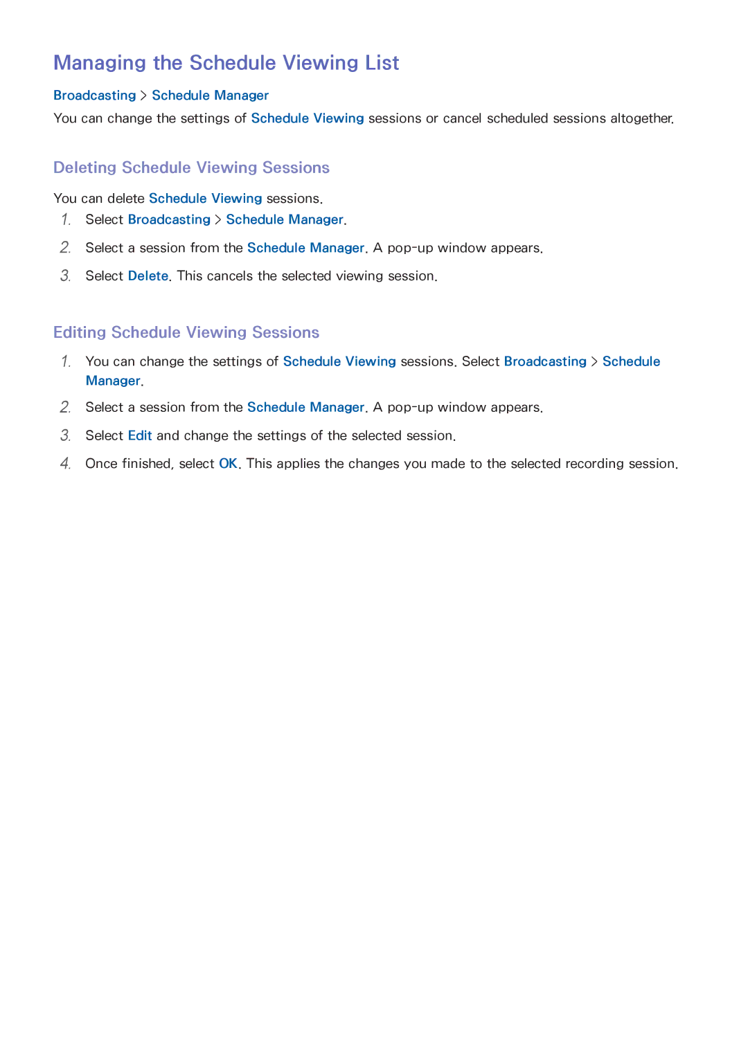 Samsung UA55H6400AKXXV, UA65H6400AWXSQ manual Managing the Schedule Viewing List, Deleting Schedule Viewing Sessions 