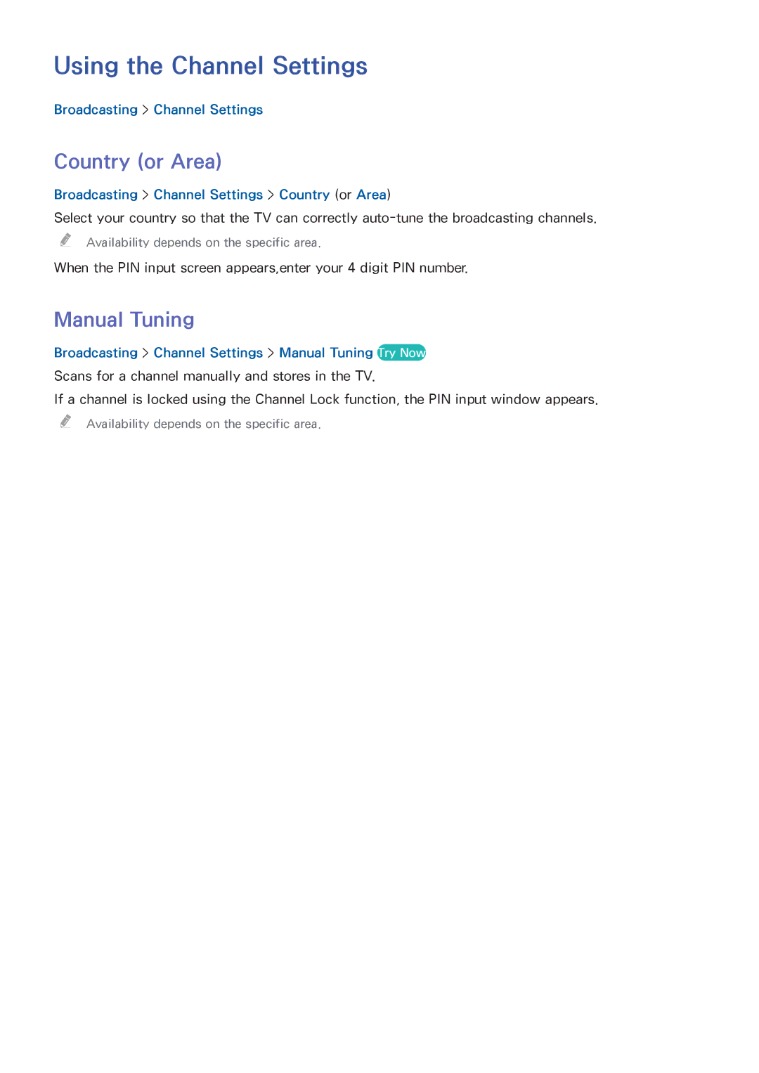 Samsung UA75H7000AWXSQ, UA65H6400AWXSQ, UA40H5552AKXXV manual Using the Channel Settings, Country or Area, Manual Tuning 