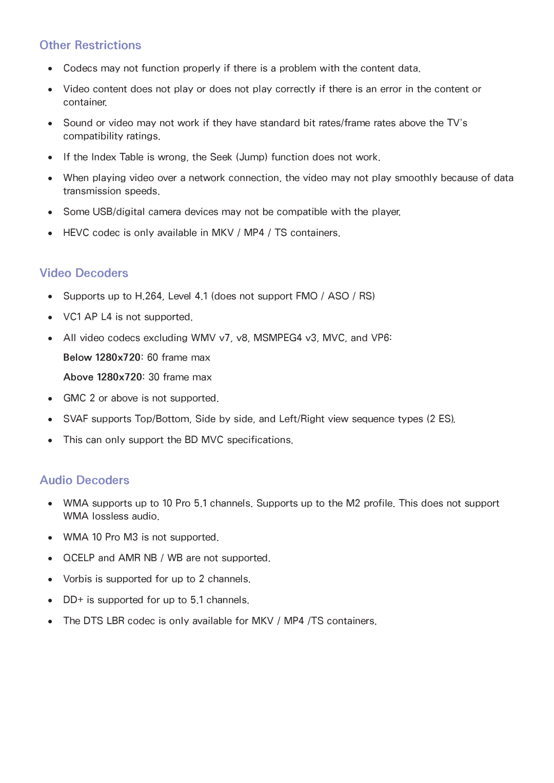 Samsung UA65H6400AWXSQ, UA40H5552AKXXV, UA48H6300AKXXV, UA40H5510AKXXV Other Restrictions, Video Decoders, Audio Decoders 