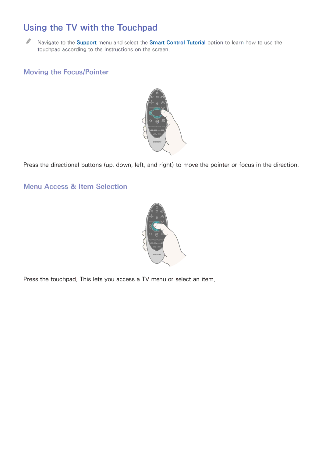 Samsung UA32H5500AKXXV manual Using the TV with the Touchpad, Moving the Focus/Pointer, Menu Access & Item Selection 