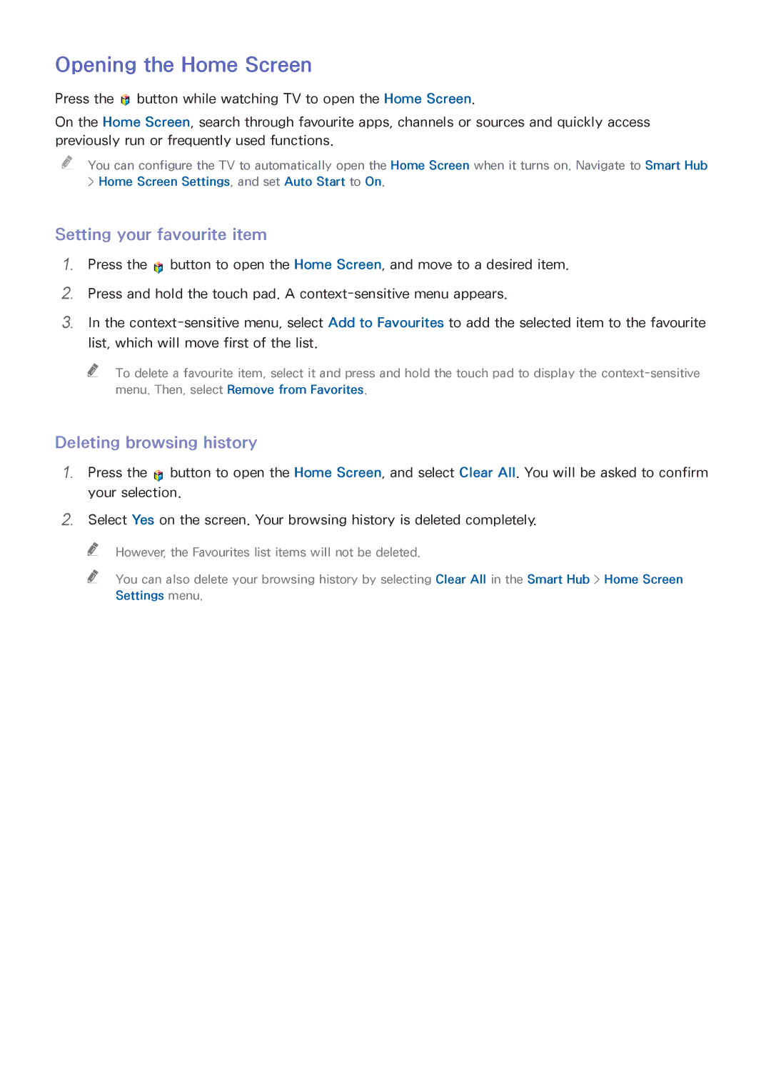 Samsung UA60H6300AWXSQ, UA65H6400AWXSQ Opening the Home Screen, Setting your favourite item, Deleting browsing history 