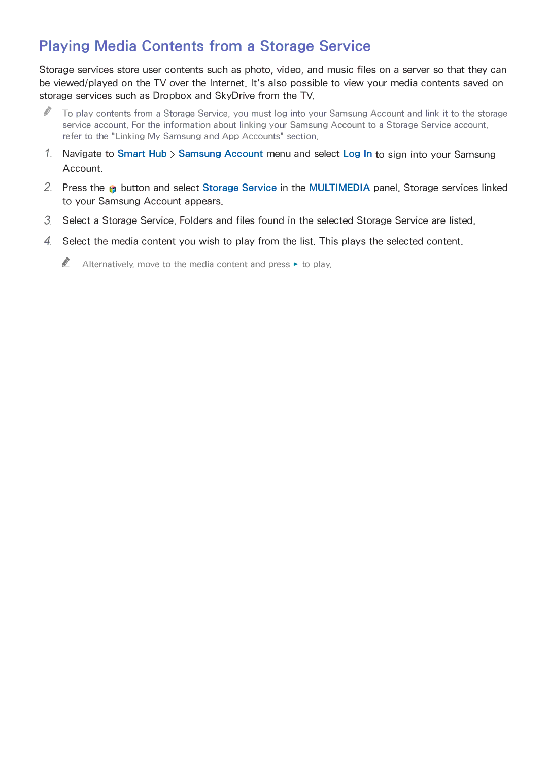Samsung UA55H6400AWXSQ, UA65H6400AWXSQ, UA40H5552AKXXV, UA48H6300AKXXV manual Playing Media Contents from a Storage Service 