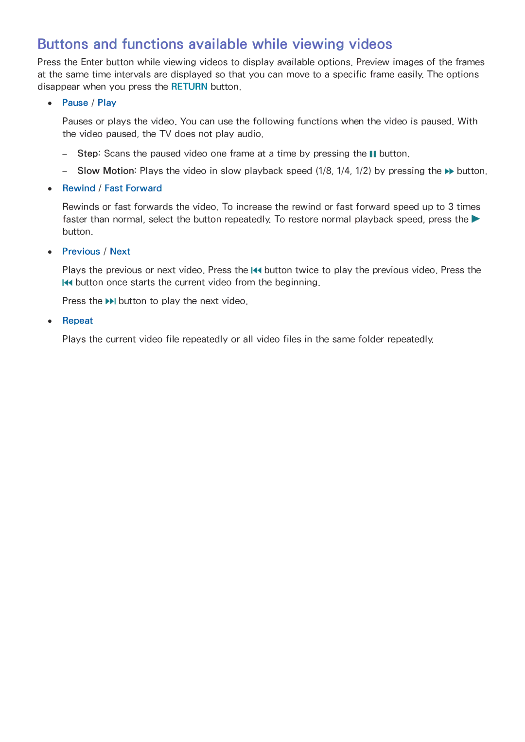 Samsung UA88JS9500KXXV, UA65JS9000KXSK Buttons and functions available while viewing videos, Rewind / Fast Forward, Repeat 
