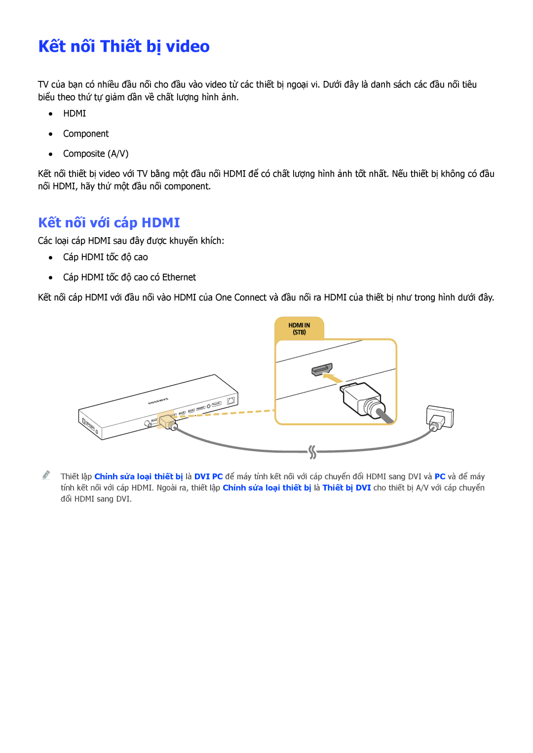 Samsung UA55JS9000KXXV, UA88JS9500KXXV, UA65JS9500KXXV, UA78JS9500KXXV manual Kết nối Thiết bị video, Kết nối với cáp Hdmi 