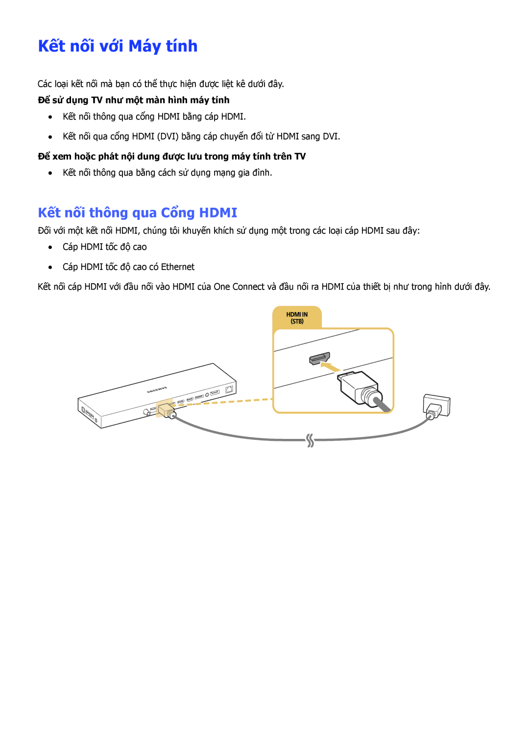 Samsung UA65JS9500KXXV, UA88JS9500KXXV, UA55JS9000KXXV, UA78JS9500KXXV Kết nối với Máy tính, Kết nối thông qua Cổng Hdmi 