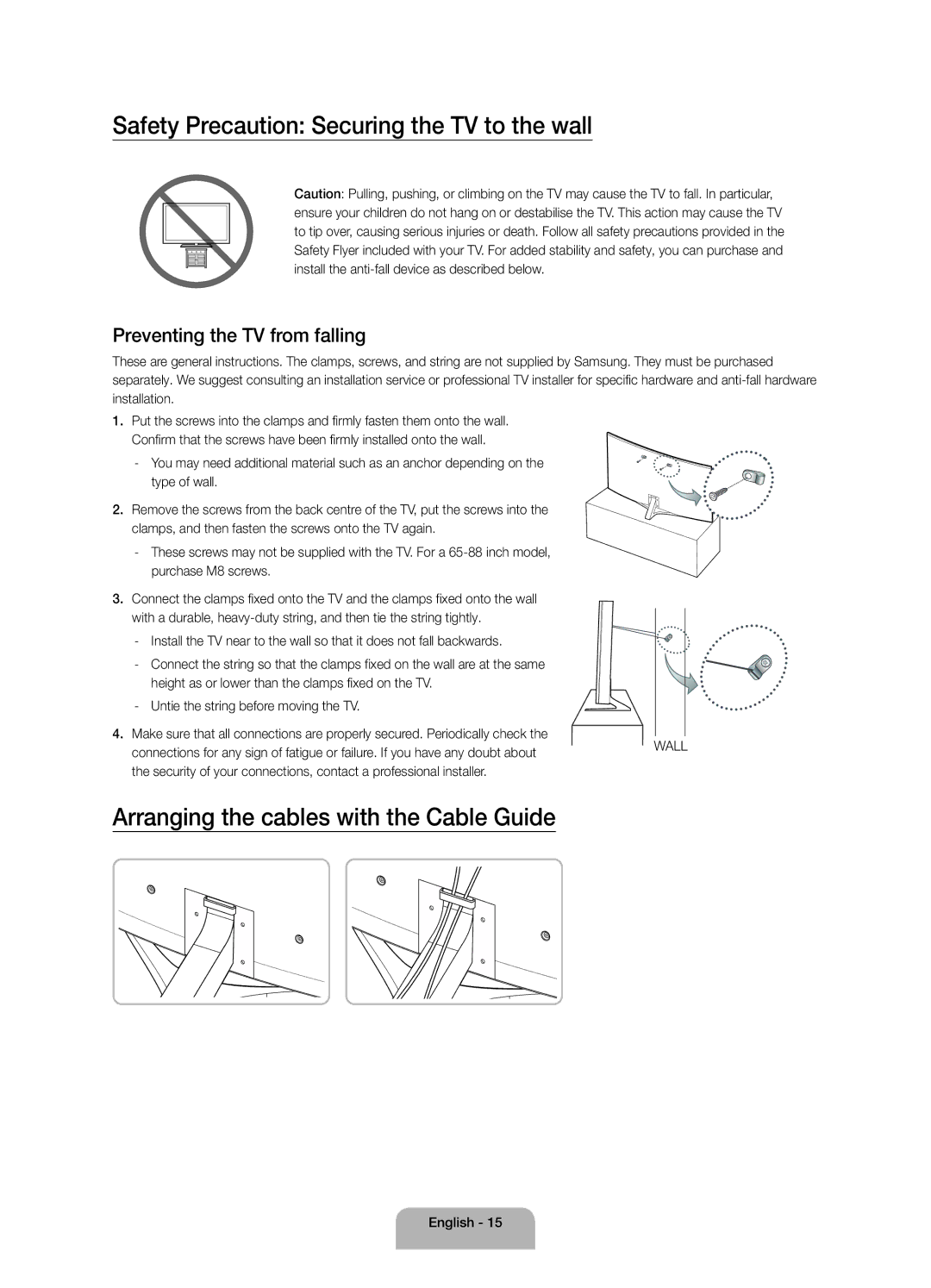 Samsung UA88JS9500KXXV manual Safety Precaution Securing the TV to the wall, Arranging the cables with the Cable Guide 