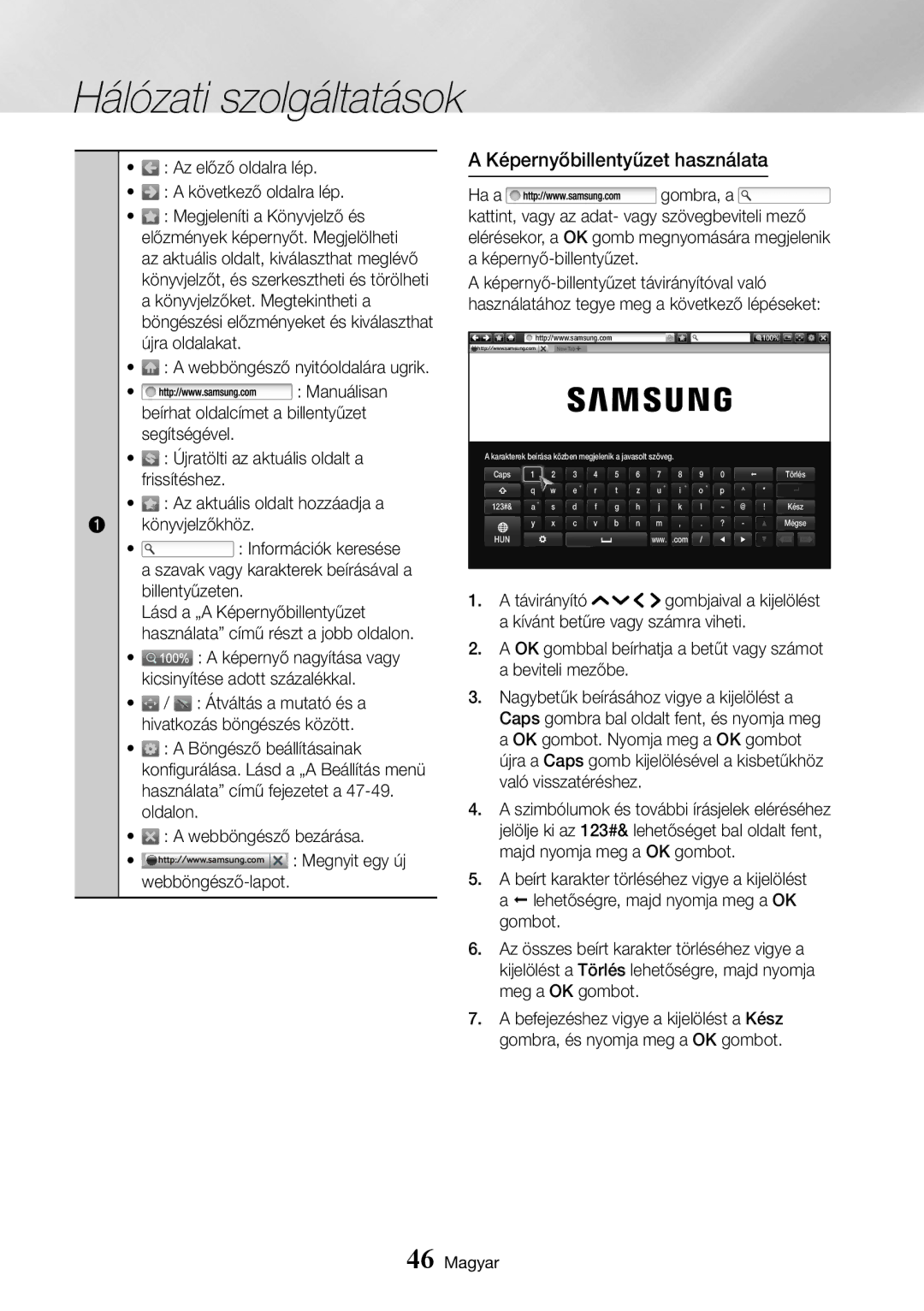 Samsung UBD-K8500/EN manual Az előző oldalra lép Következő oldalra lép, Webböngésző nyitóoldalára ugrik, Segítségével 