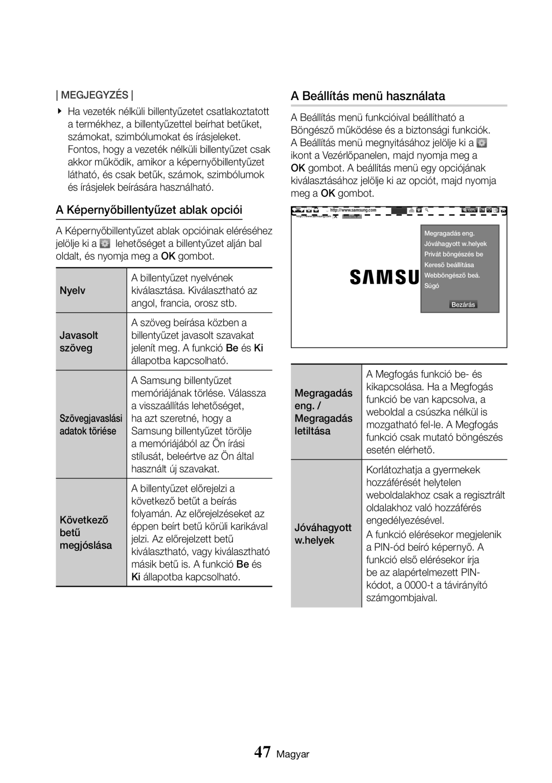 Samsung UBD-K8500/EN manual Beállítás menü használata, Képernyőbillentyűzet ablak opciói 