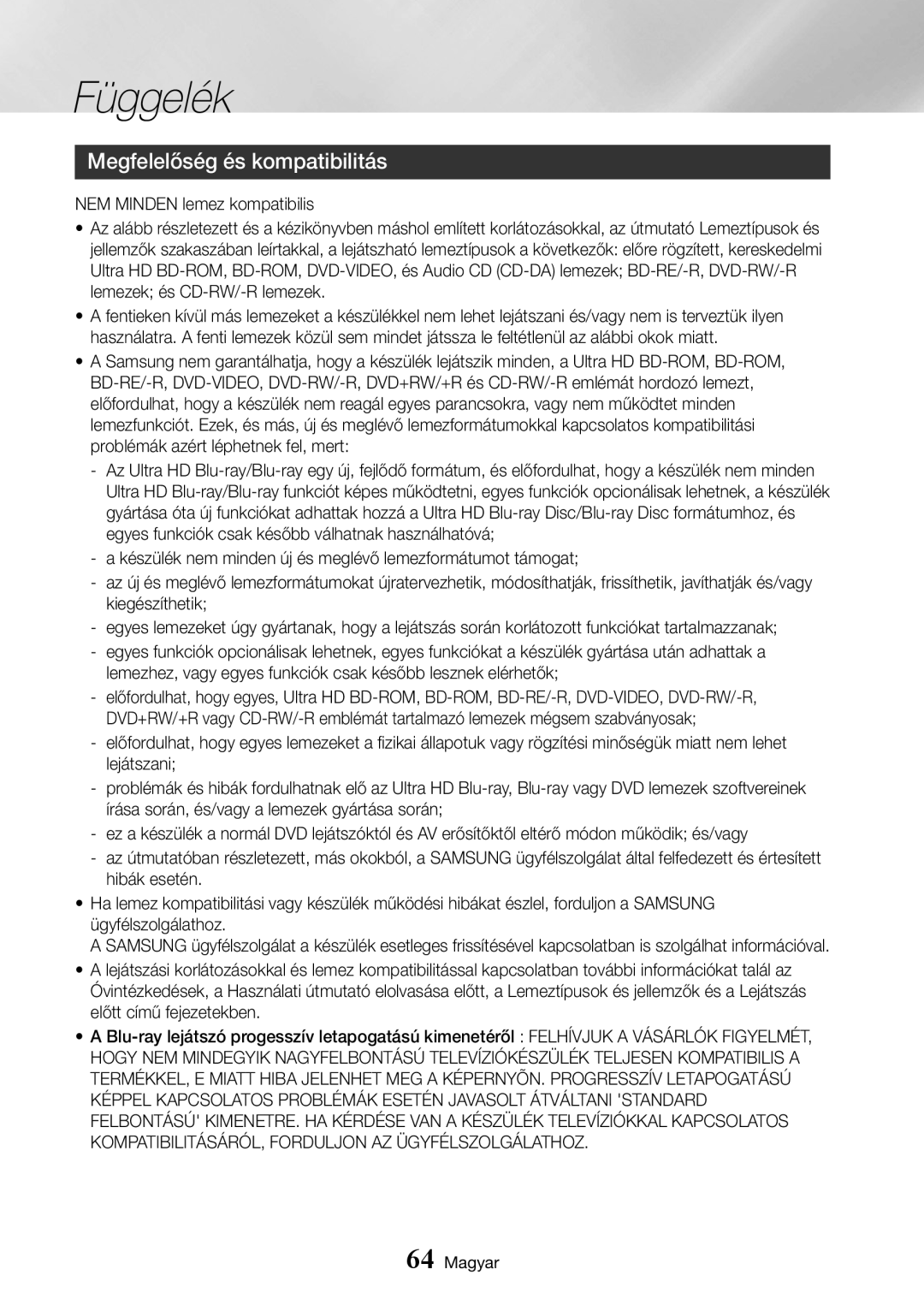 Samsung UBD-K8500/EN manual Megfelelőség és kompatibilitás, Lemezhez, vagy egyes funkciók csak később lesznek elérhetők 