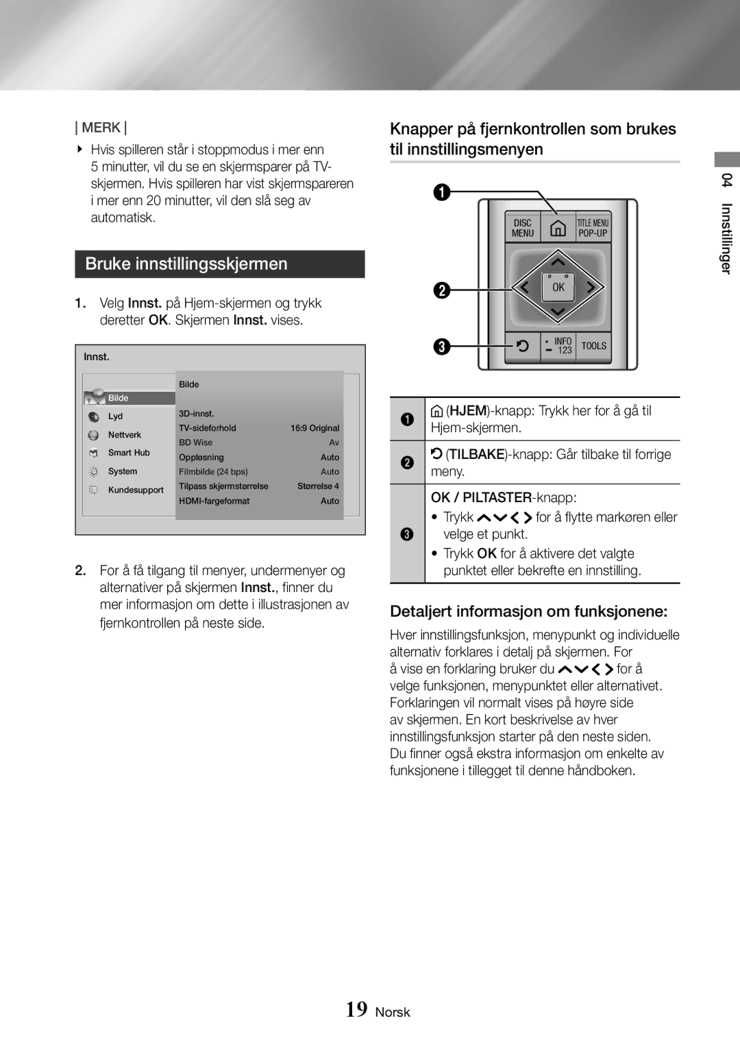 Samsung UBD-K8500/XE Bruke innstillingsskjermen, Detaljert informasjon om funksjonene,  HJEM-knapp Trykk her for å gå til 