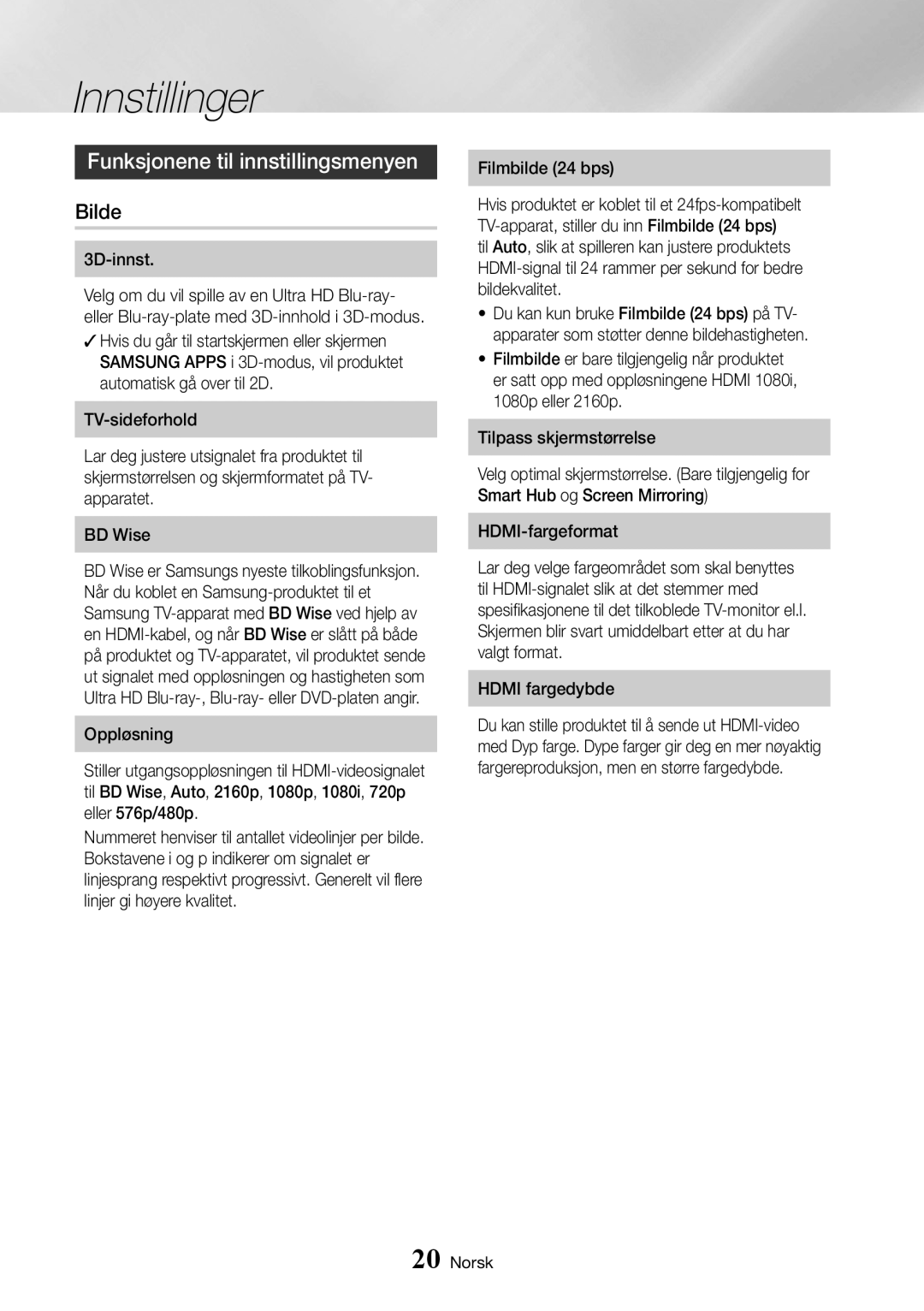 Samsung UBD-K8500/XE manual Funksjonene til innstillingsmenyen, Bilde, 3D-innst, Filmbilde 24 bps, Hdmi fargedybde 