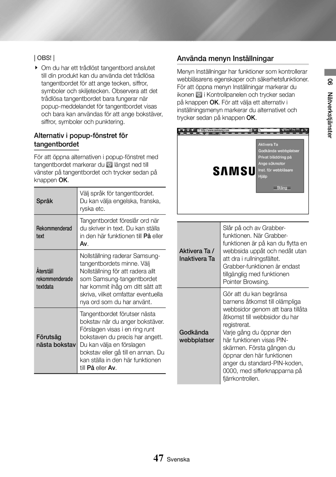 Samsung UBD-K8500/XE manual Använda menyn Inställningar, Alternativ i popup-fönstret för tangentbordet 