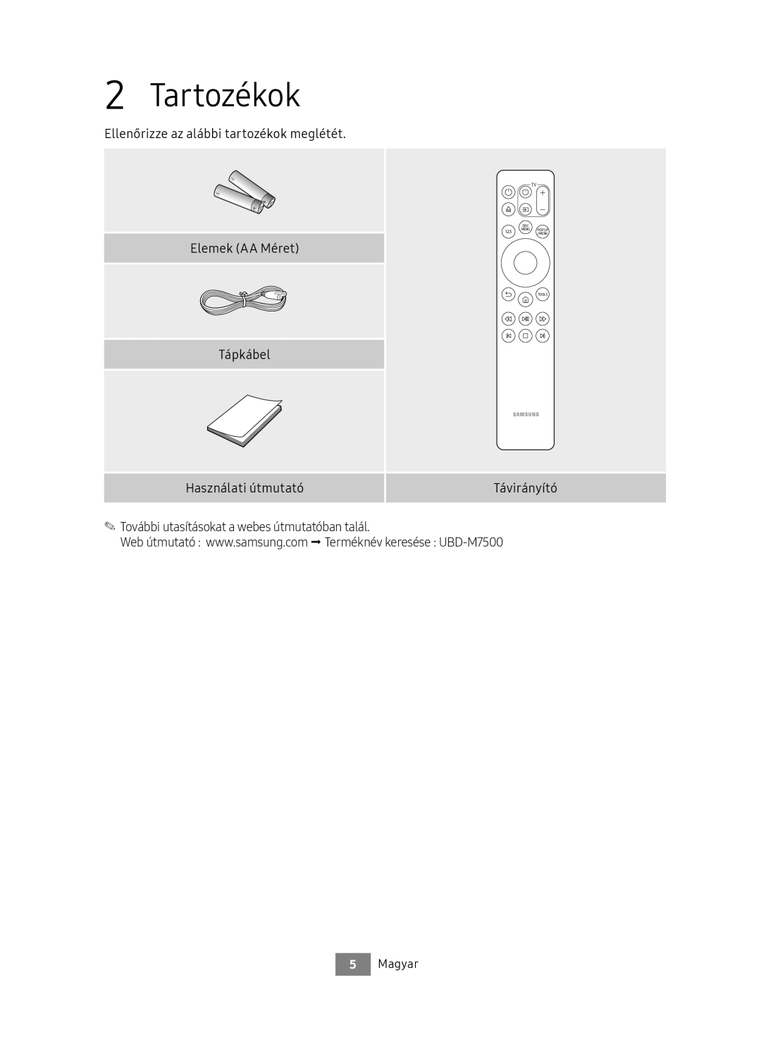 Samsung UBD-M7500/EN manual Tartozékok, Ellenőrizze az alábbi tartozékok meglétét Elemek AA Méret 