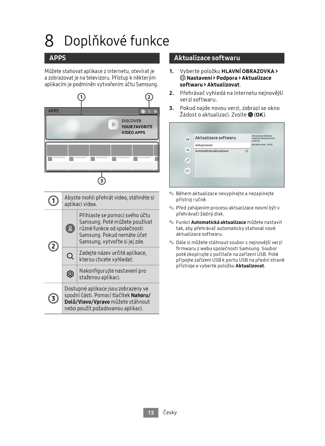 Samsung UBD-M7500/EN manual Doplňkové funkce, Aktualizace softwaru, Vyberte položku Hlavní Obrazovka, Softwaru Aktualizovat 