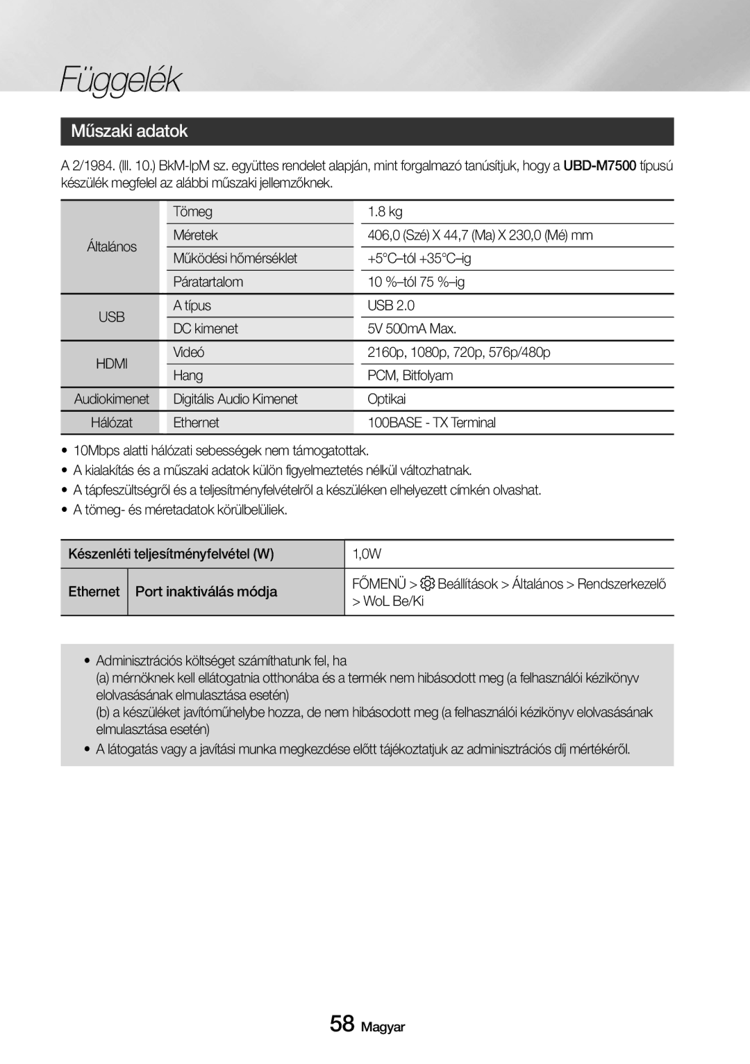 Samsung UBD-M7500/EN manual Műszaki adatok, Típus USB DC kimenet 5V 500mA Max, Digitális Audio Kimenet Optikai, WoL Be/Ki 