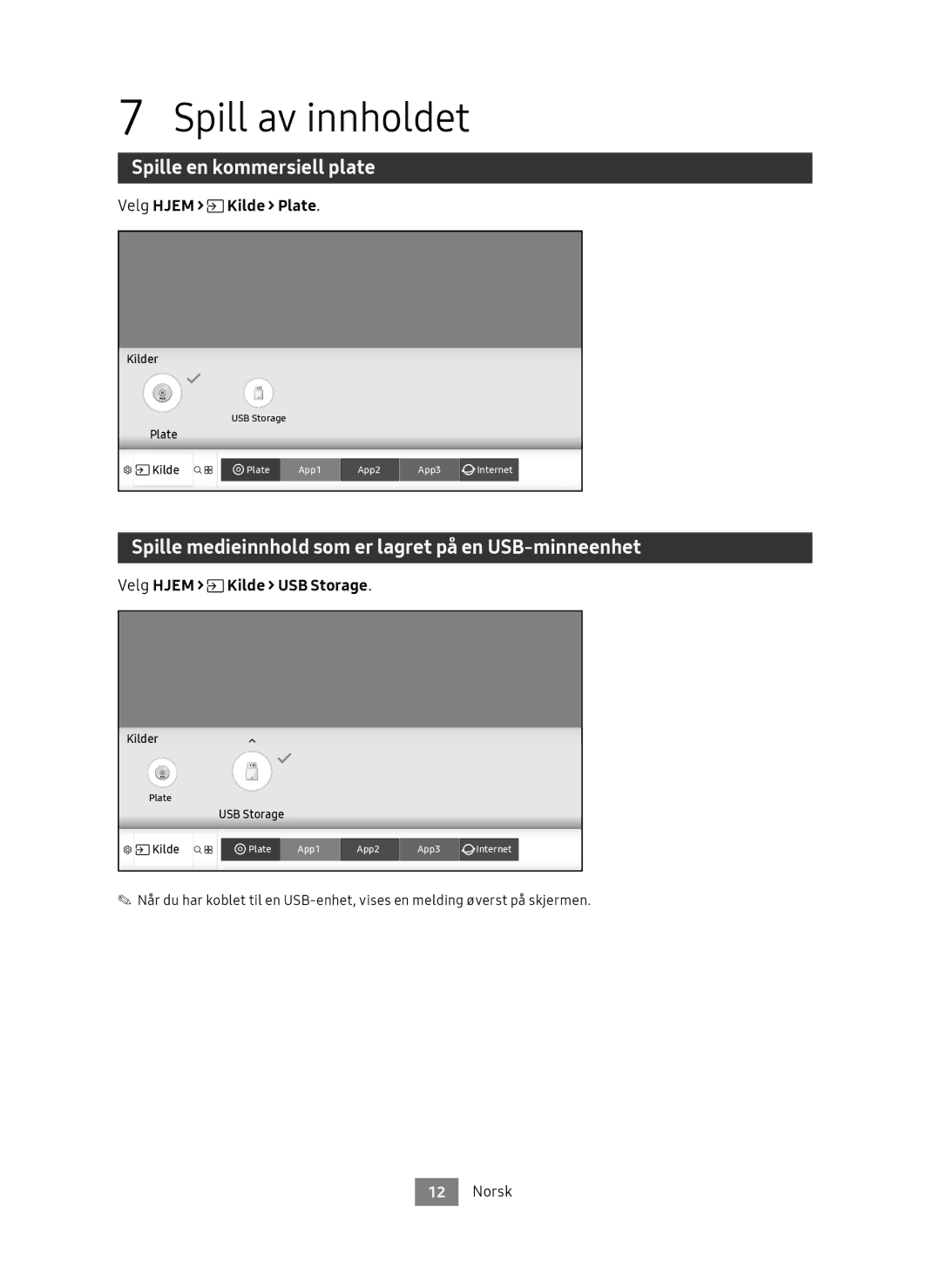 Samsung UBD-M7500/XE Spill av innholdet, Spille en kommersiell plate, Velg Hjem Kilde Plate, Velg Hjem Kilde USB Storage 