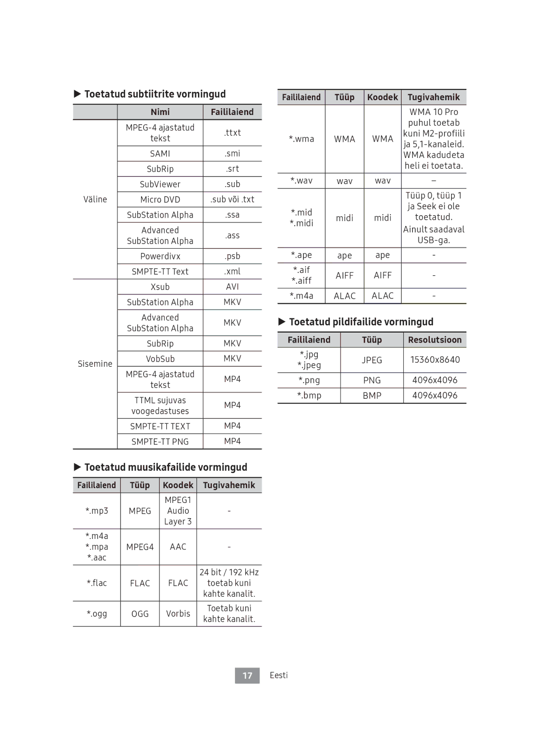 Samsung UBD-M8500/EN Toetatud subtiitrite vormingud, Toetatud muusikafailide vormingud, Toetatud pildifailide vormingud 