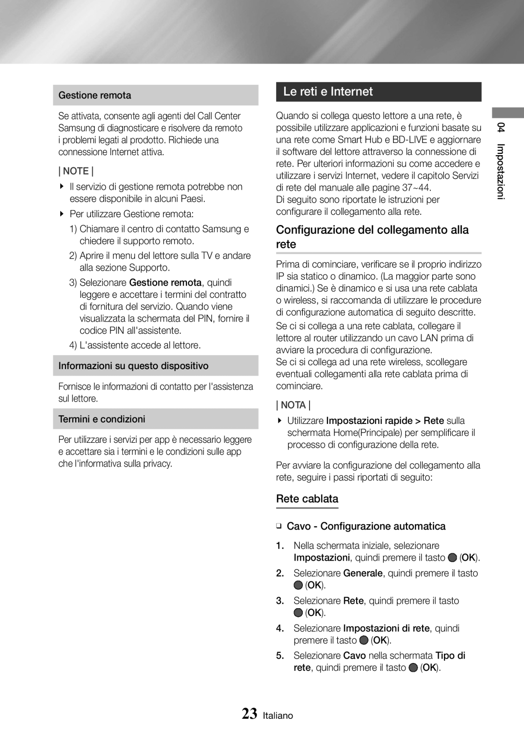 Samsung UBD-M8500/ZF manual Le reti e Internet, Configurazione del collegamento alla rete, Rete cablata, Gestione remota 