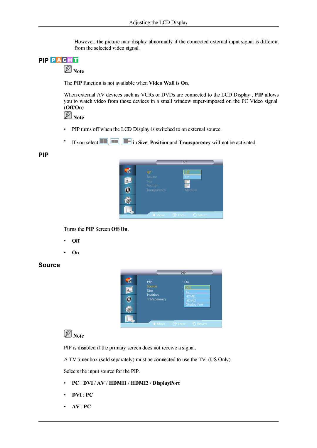 Samsung UD46A, UD55A user manual Pip, Source, Off, PC DVI / AV / HDMI1 / HDMI2 / DisplayPort DVI PC AV PC 