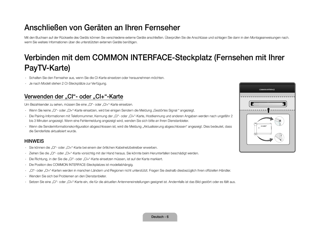 Samsung UE105S9WALXZF manual Anschließen von Geräten an Ihren Fernseher, Verwenden der „CI- oder „CI+-Karte 