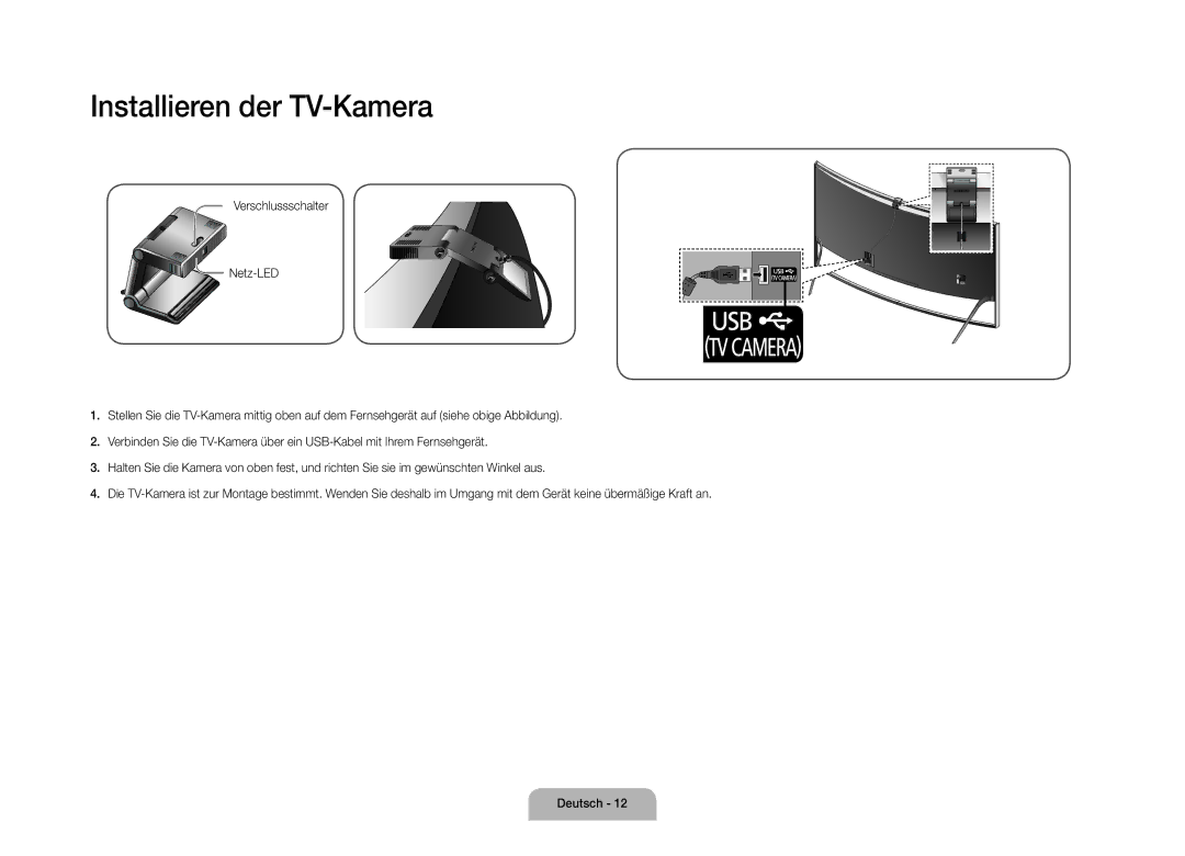 Samsung UE105S9WALXZF manual Installieren der TV-Kamera 