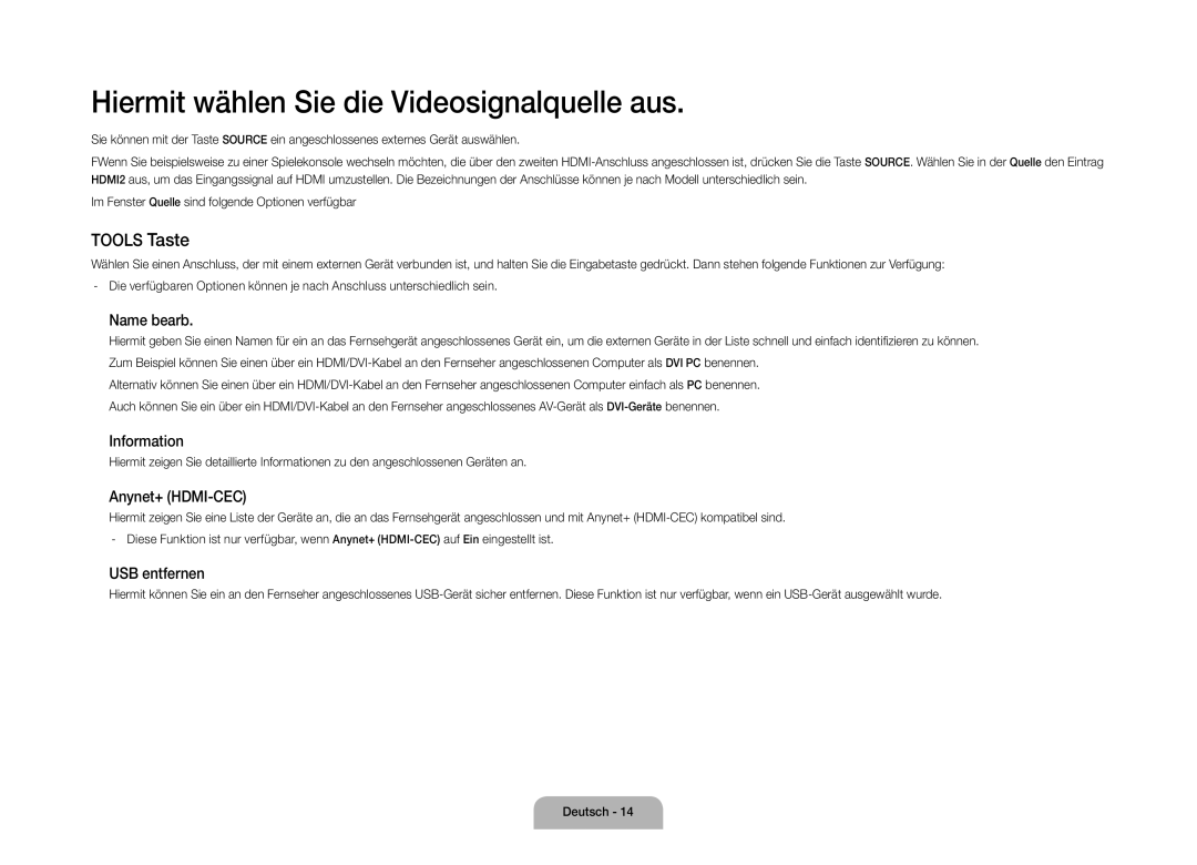 Samsung UE105S9WALXZF manual Hiermit wählen Sie die Videosignalquelle aus, Tools Taste 