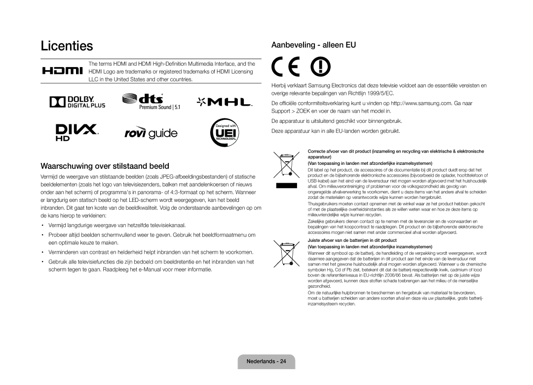 Samsung UE105S9WALXZF Licenties, Aanbeveling alleen EU, Waarschuwing over stilstaand beeld, Een optimale keuze te maken 