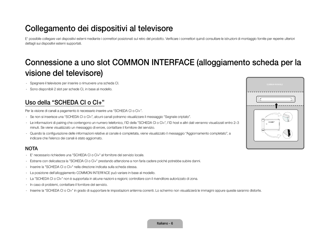 Samsung UE110S9STXZG manual Collegamento dei dispositivi al televisore, Uso della Scheda CI o CI+ 