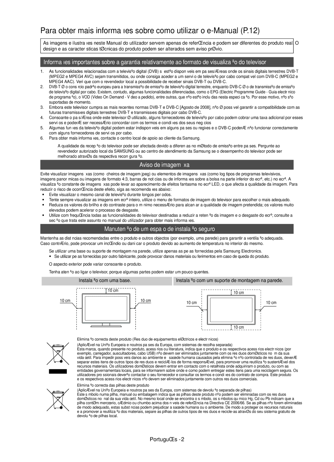 Samsung UE19D4020NWXXC, UE19D4000NWXXC manual Instalação com uma base, Instalação com um suporte de montagem na parede 