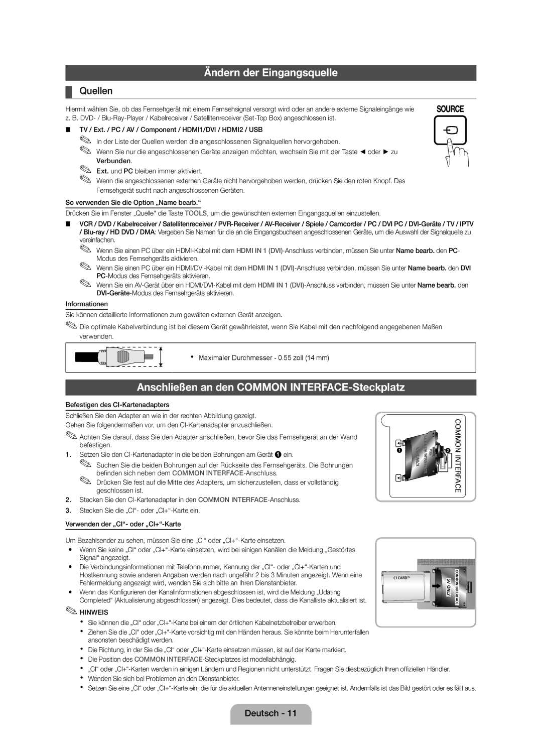 Samsung UE19D4010NWXZG, UE19D4000NWXXN Ändern der Eingangsquelle, Anschließen an den Common INTERFACE-Steckplatz, Quellen 