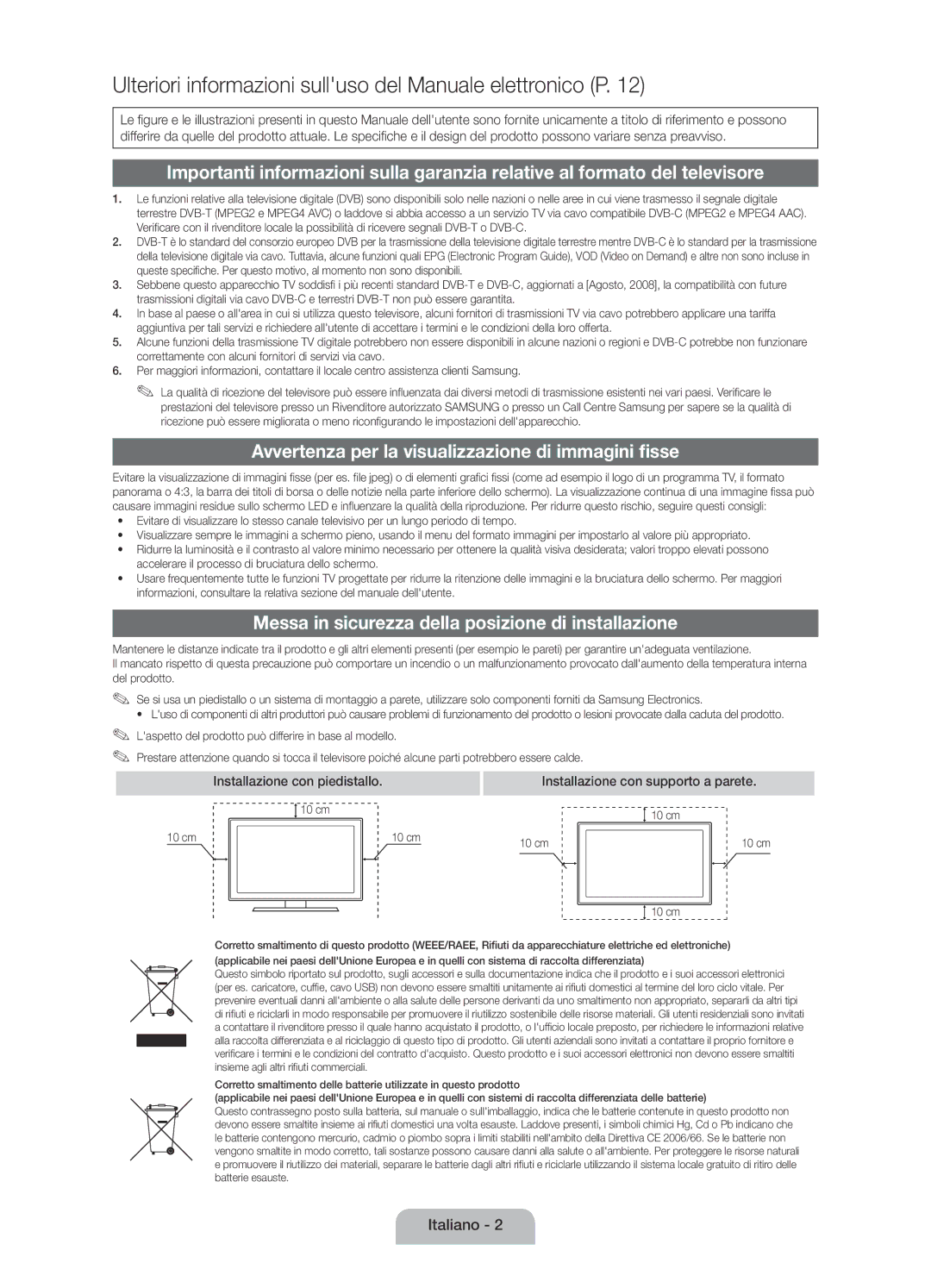 Samsung UE19D4010NWXXN, UE19D4000NWXXN Avvertenza per la visualizzazione di immagini fisse, Installazione con piedistallo 