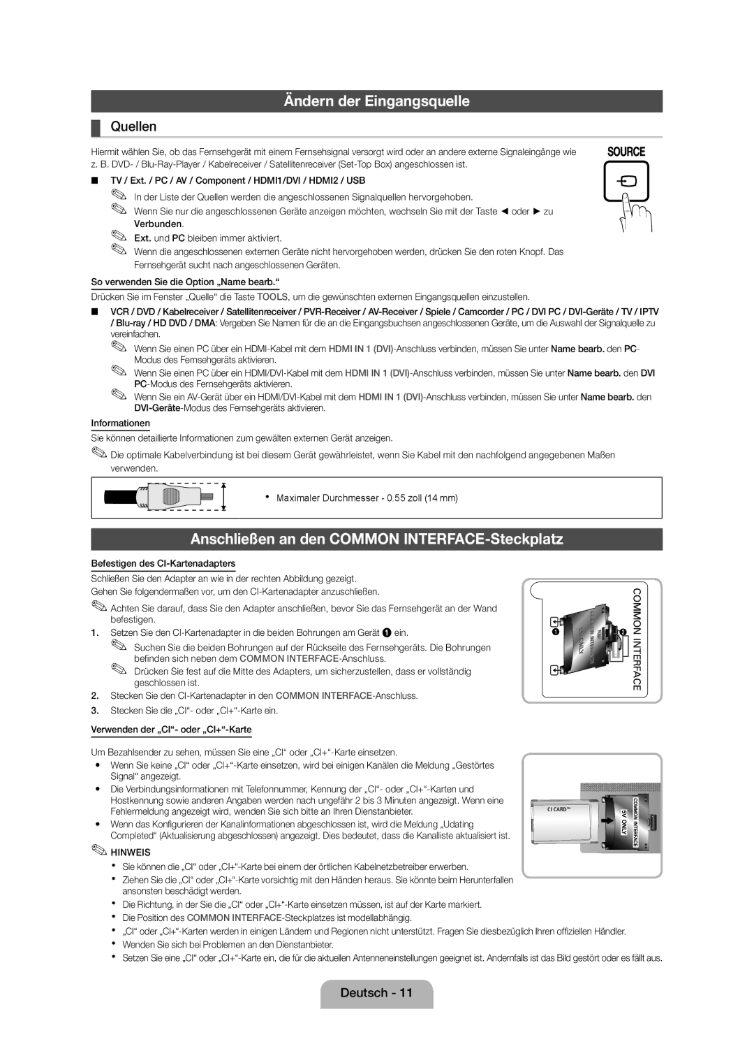 Samsung UE19D4010NWXZF, UE19D4000NWXZF Ändern der Eingangsquelle, Anschließen an den Common INTERFACE-Steckplatz, Quellen 