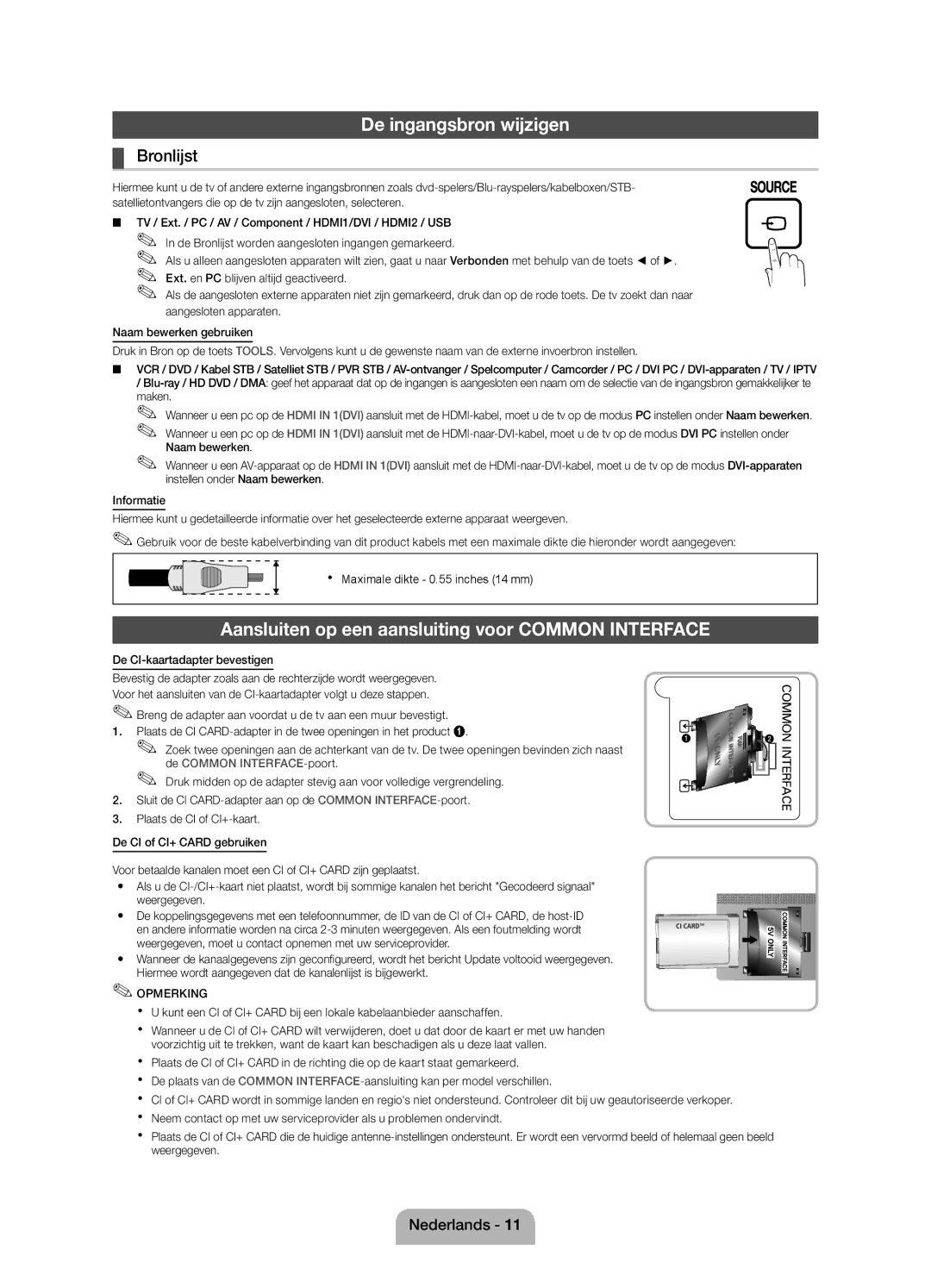 Samsung UE19D4010NWXZF manual De ingangsbron wijzigen, Aansluiten op een aansluiting voor Common Interface, Bronlijst 