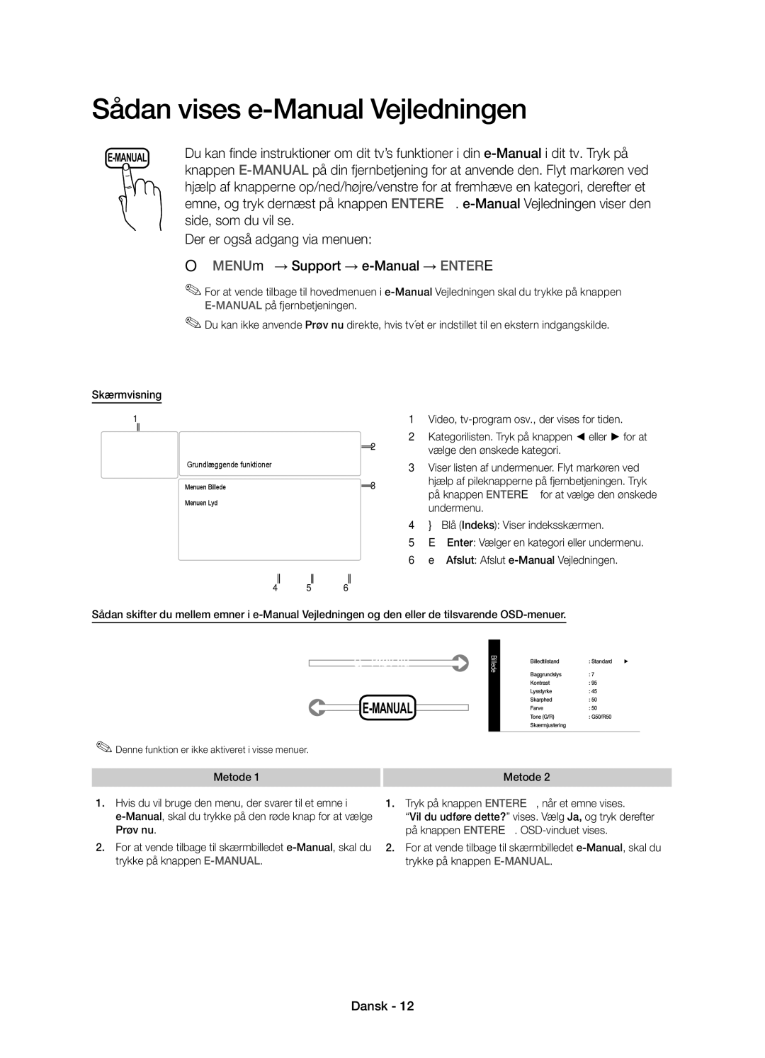 Samsung UE19D4015NWXXE, UE19D4005NWXXE manual Sådan vises e-Manual Vejledningen 