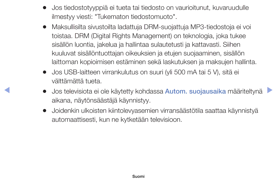 Samsung UE32EH4005WXXE manual Ilmestyy viesti Tukematon tiedostomuoto, Välttämättä tueta, Aikana, näytönsäästäjä käynnistyy 